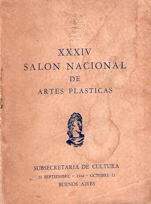 Imagen del vendedor de XXXIV 34 SALON NACIONAL DE ARTES PLASTICAS. 21 septiembre al 21 de octubre de 1944 a la venta por Buenos Aires Libros