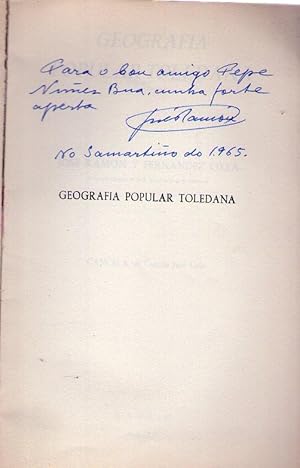 GEOGRAFIA POPULAR TOLEDANA. Cancela, de Camilo José Cela [Firmado / Signed]