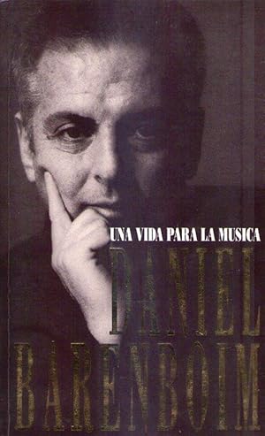 Image du vendeur pour UNA VIDA PARA LA MUSICA DANIEL BARENBOIM mis en vente par Buenos Aires Libros