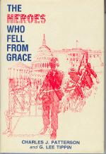 Seller image for The Heroes Who Fell From Grace for sale by Callaghan Books South