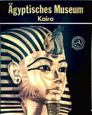 Ägyptisches Museum Kairo - Ausstellungskatalog