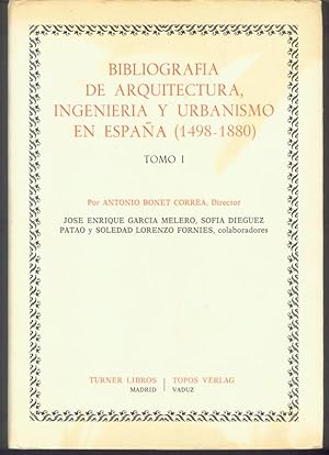 Bibliografia de arquitectura, ingenieria y urbanismo en Espana (1498-1880)