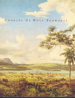 CHARLES DE WOLF BROWNELL: A Decade of Travel, 1856-66