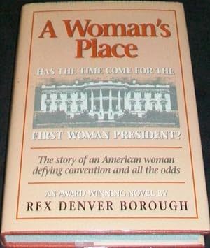 Seller image for A Woman's Place (The Story of an American Woman Defying Convention and All the Odds) for sale by Clausen Books, RMABA