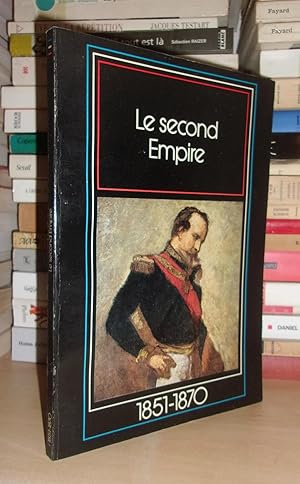 Imagen del vendedor de LE PANACHE, LE COMMERCE ET L'INDUSTRIE : Le Second Empire - 1851-1870 a la venta por Planet's books