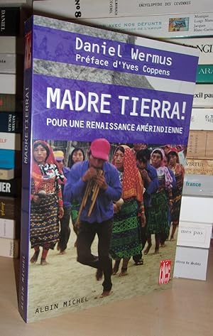 Seller image for MADRE TIERRA ! Pour Une Renaissance Amrindienne, Prface d'Yves Coppens for sale by Planet's books
