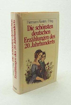 Seller image for Die schnsten deutschen Erzhlungen des 20. Jahrhunderts : Eine Anthologie / Hrsg. von Hermann Kesten for sale by Versandantiquariat Buchegger