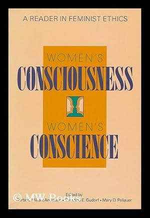 Immagine del venditore per Women's Conciousness, Women's Conscience - a Reader in Feminist Ethics venduto da MW Books Ltd.