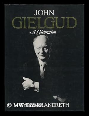 Bild des Verkufers fr John Gielgud - a Celebration zum Verkauf von MW Books Ltd.