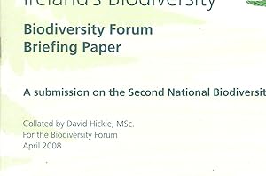 Image du vendeur pour Conserving Ireland's Biodiversity. Biodiversity Forum Briefing Paper. a Submission on the Second National Biodiversity Plan. mis en vente par Karen Millward