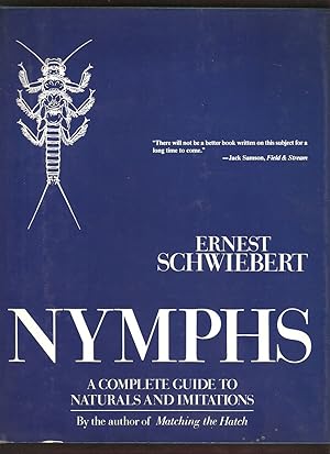 Immagine del venditore per NYMPHS: A COMPLETE GUIDE TO NATURALS AND THEIR IMITATIONS. By Ernest Schwiebert. venduto da Coch-y-Bonddu Books Ltd