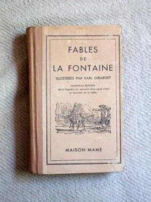 Fables De La Fontaine. Precedees de la vie d`Esope. Illustrations par Karl Girardet.