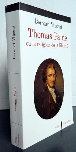 Imagen del vendedor de THOMAS PAINE OU LA RELIGION DE LA LIBERTE a la venta por Librairie Thot