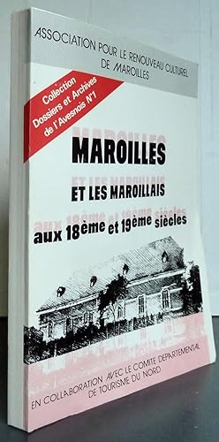Maroilles Et Les Maroillais Aux 18ème Et 19ème Siecles