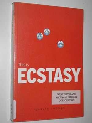 Imagen del vendedor de This Is Ecstasy a la venta por Manyhills Books