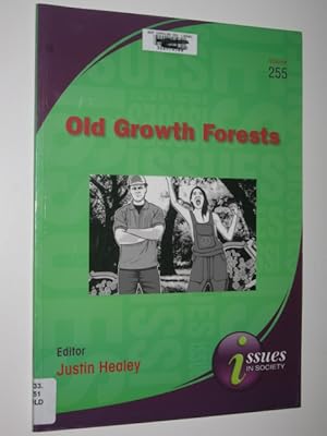 Imagen del vendedor de Old Growth Forests - Issues in Society Series #255 a la venta por Manyhills Books