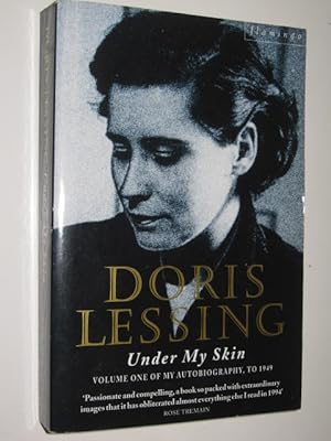 Seller image for Under My Skin : V1 Of My Autobiography, To 1949 for sale by Manyhills Books