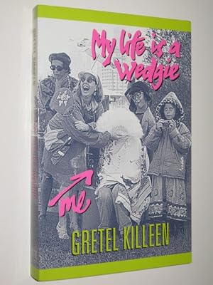 Seller image for My Life Is A Wedgie - Fleur Trotter Series #2 for sale by Manyhills Books