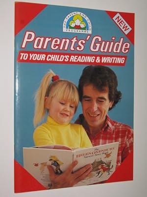 Parents'Guide To Your Child's Reading & Writing