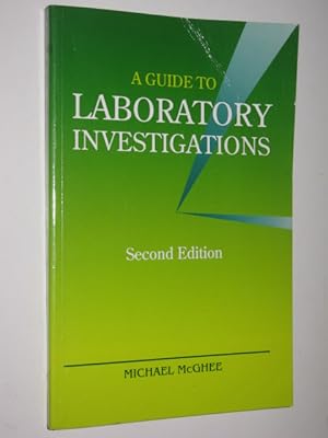 Bild des Verkufers fr A Guide To Laboratory Investigations zum Verkauf von Manyhills Books