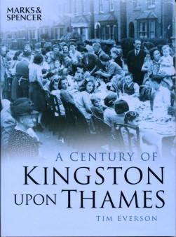 Imagen del vendedor de A Century of Kingston Upon Thames a la venta por Godley Books