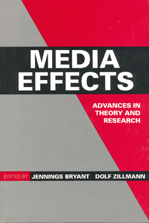 Image du vendeur pour Media Effects: Advances in Theory and Research mis en vente par Don's Book Store