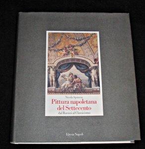 Bild des Verkufers fr Pittura Napoletana Del Settecento dal Rococo al Classicismo zum Verkauf von Abraxas-libris
