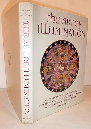 Imagen del vendedor de The Art of Illumination An Anthology of Manuscripts from the Sixth to the Sixteenth Century a la venta por Royoung Bookseller, Inc. ABAA