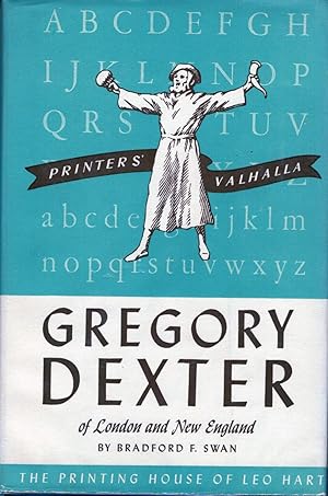 Gregory Dexter of London and New England 1610-1700