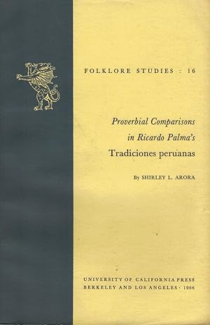 Proverbial Comparisons in Ricardo Palma's Tradiciones Peruanas