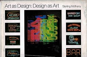 Art As Design: Design As Art A Contemporary Guide