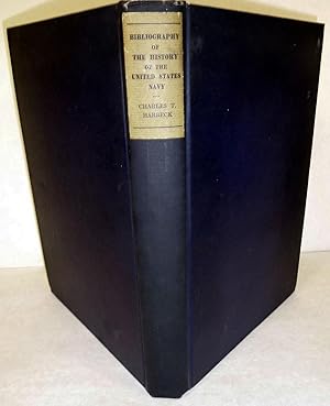 A Contribution to the Bibliography of the History of the United States Navy