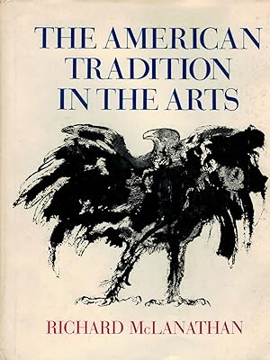 Bild des Verkufers fr The American Tradition In The Arts zum Verkauf von Royoung Bookseller, Inc. ABAA