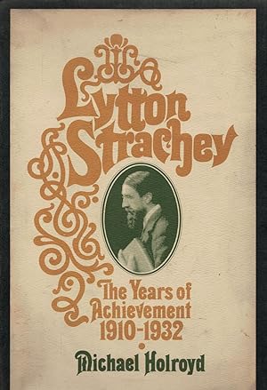 Lytton Strachey A Critical Biography