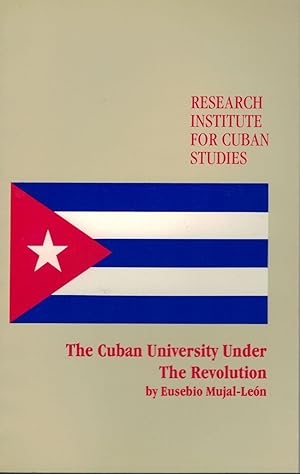 Image du vendeur pour The Cuban University Under The Revolution mis en vente par Royoung Bookseller, Inc. ABAA