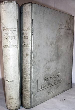 Seller image for Bartolozzi And his Works for sale by Royoung Bookseller, Inc. ABAA