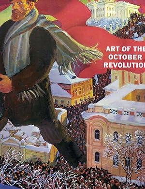 Bild des Verkufers fr Art Of The October Revolution zum Verkauf von Royoung Bookseller, Inc. ABAA