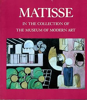 Seller image for Matisse In The Collection Of the Museum Of Modern Art for sale by Royoung Bookseller, Inc. ABAA