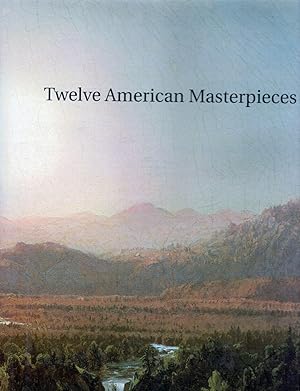 Seller image for Twelve American Masterpieces for sale by Royoung Bookseller, Inc. ABAA
