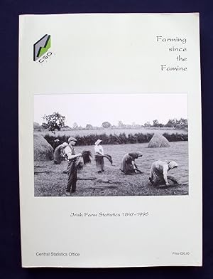 Farming since the Famine - Irish Farm Statistics 1847-1996