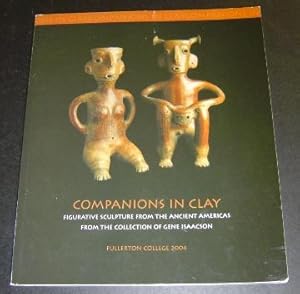 Companions in Clay: Figurative Sculptures from the Ancient Americas from the Collection of Gene I...