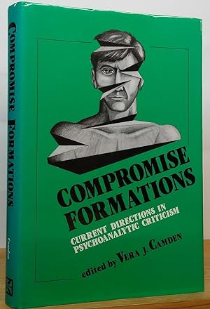 Seller image for Compromise Formations: Current Directions in Psychoanalytic Criticism for sale by Stephen Peterson, Bookseller