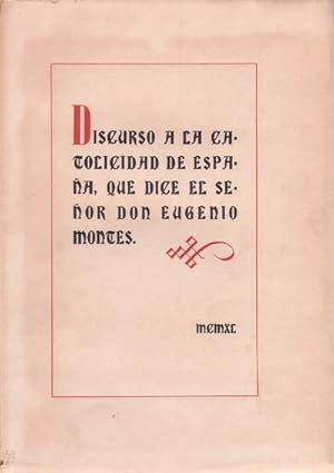 Immagine del venditore per DISCURSO A LA CATOLICIDAD ESPAOLA, QUE DICE EL SEOR . venduto da Librera El Astillero