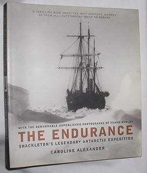 The Endurance: Shackleton's Legendary Antartic Expedition