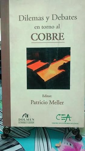 Seller image for Dilemas y Debates en torno al Cobre for sale by Librera Monte Sarmiento