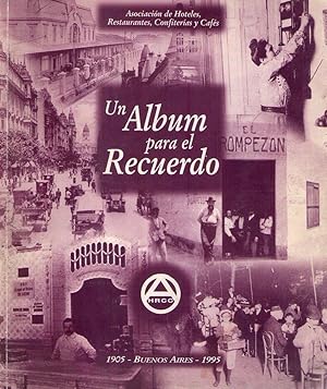 Bild des Verkufers fr UN ALBUM PARA EL RECUERDO. 90 aniversario 1905 - 1995 zum Verkauf von Buenos Aires Libros