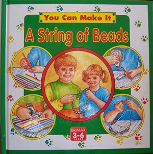 Image du vendeur pour A String of Beads (You Can Make It) mis en vente par First Class Used Books