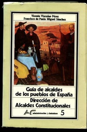 TRATADO DE LA JURISDICCIÓN ORDINARIA PARA LA DIRECCIÓN DE LOS ALCALDES DE LOS PUEBLOS DE ESPAÑA.-...