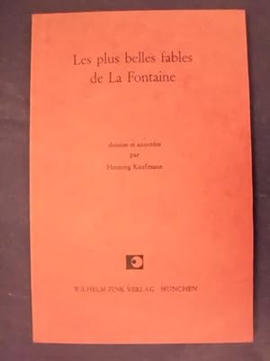 Bild des Verkufers fr Les plus belles fables de La Fontaine - choisies et annotees zum Verkauf von Buchantiquariat Uwe Sticht, Einzelunter.