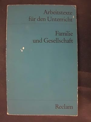 Bild des Verkufers fr Familie und Gesellschaft - Arbeitstexte fr den Unterricht zum Verkauf von Buchantiquariat Uwe Sticht, Einzelunter.